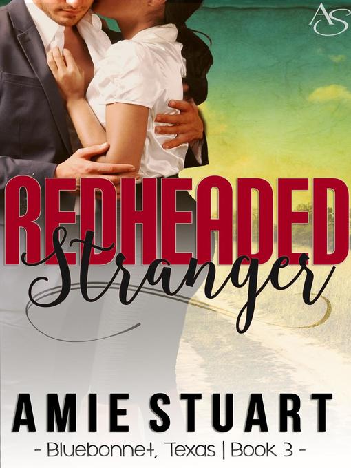 Title details for Redheaded Stranger by Amie Stuart - Available